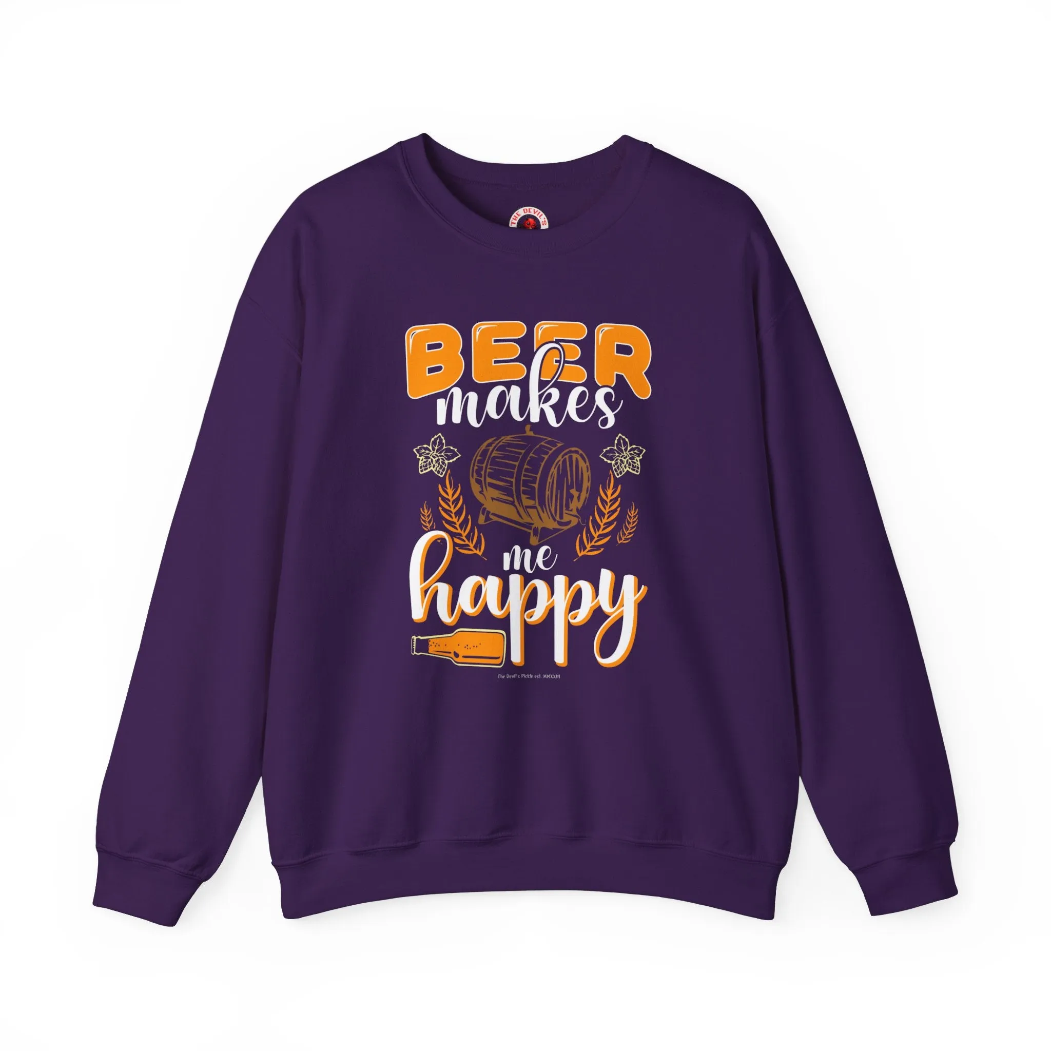 Beer Makes Me Happy Crewneck Sweatshirt.